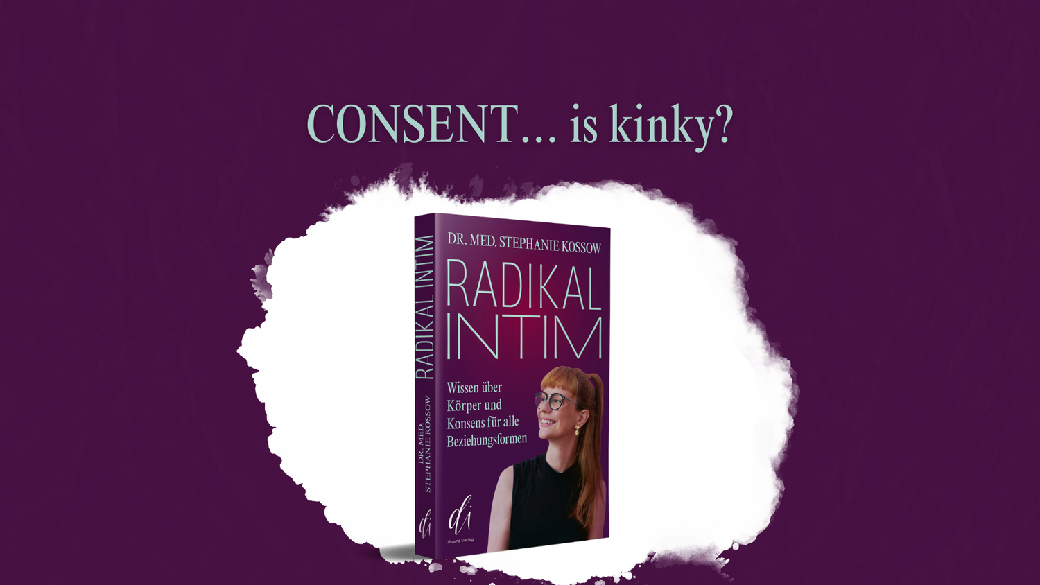Consent is... kinky?