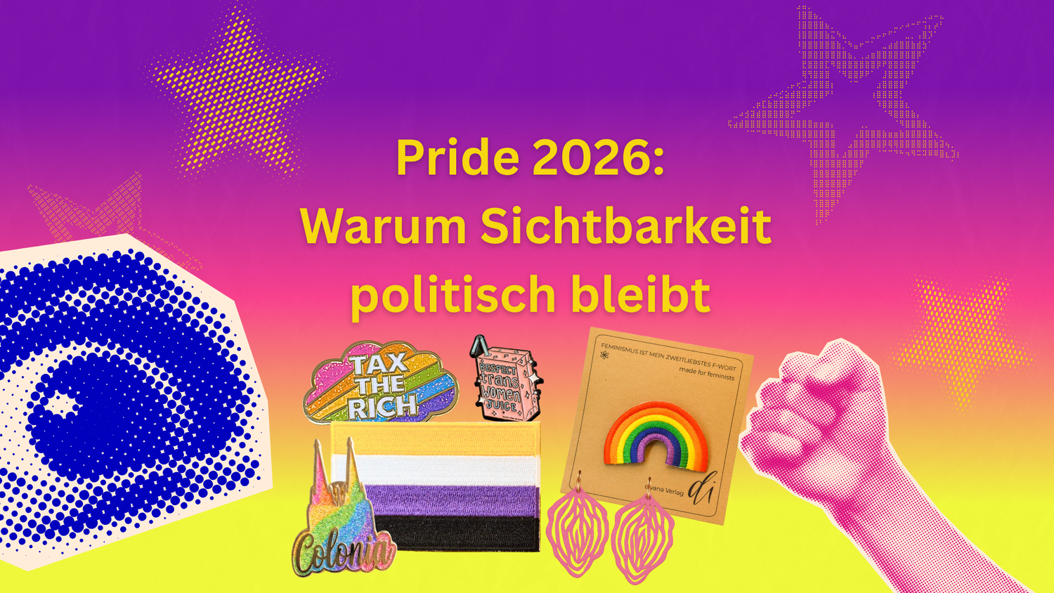 Pride 2026: Warum Sichtbarkeit politisch bleibt