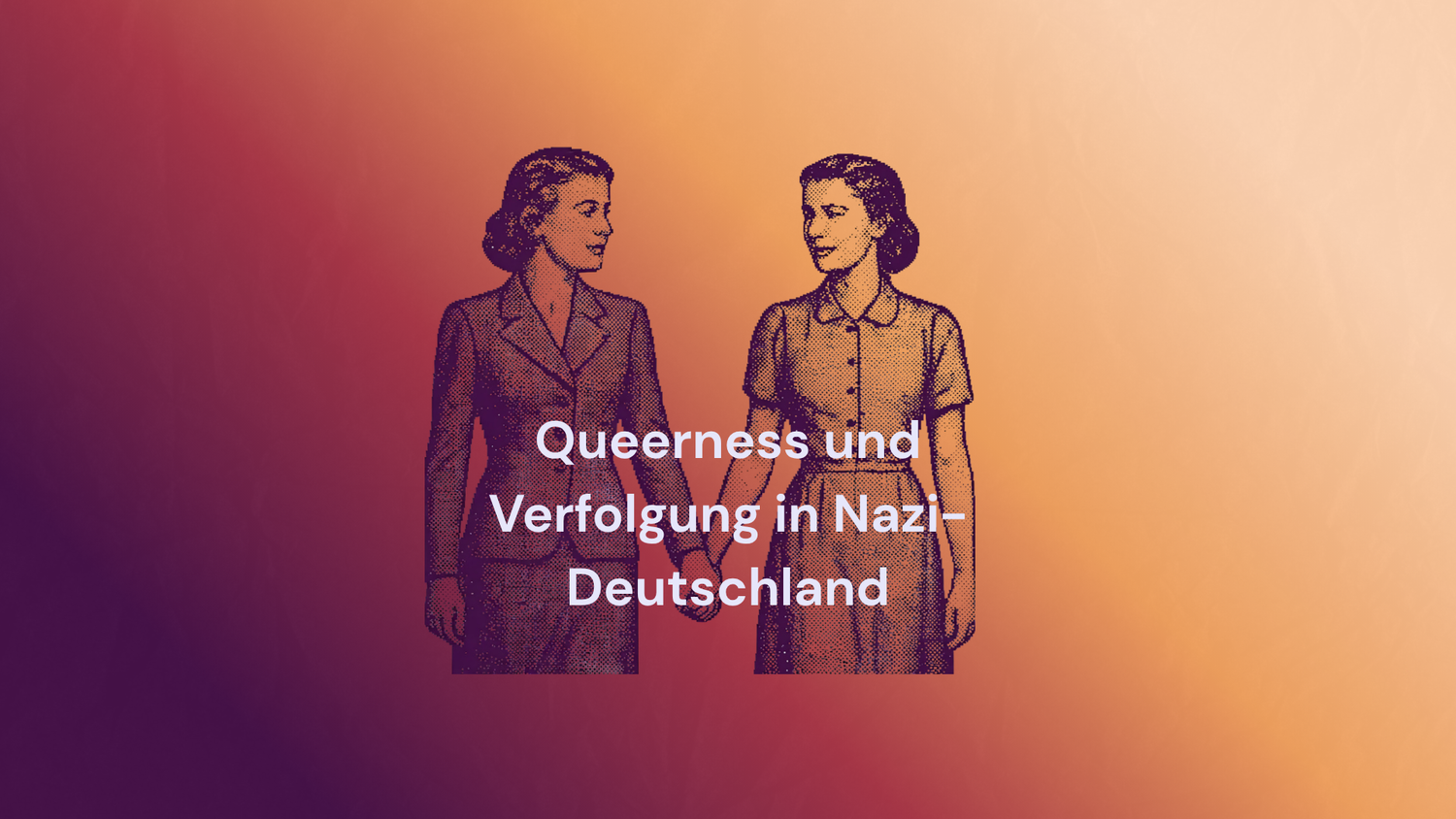 Queerness und Verfolgung in Nazi-Deutschland