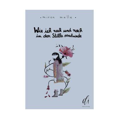 VORBESTELLUNG: Wie ich nach und nach in der Stille verschwinde